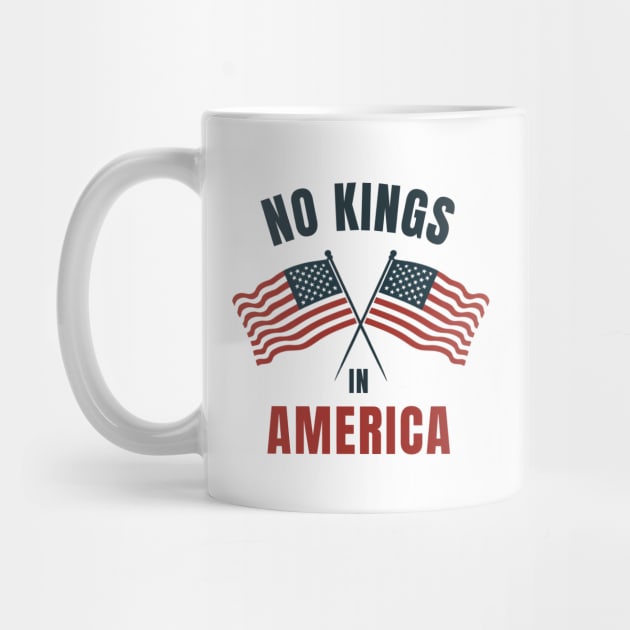 No-kings-in-america by Creatifly Graphic Tees